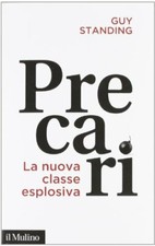 Precari. La nuova classe