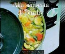 RICETTARIO ALLA SCOPERTA DEL BIMBY TM 21 PER IL ROBOT DA CUCINA DVD MICRO SD USB