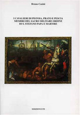 Casini,Bruno. - I Cavalieri di