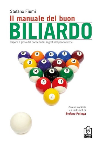 Manuale del buon biliardo - il,