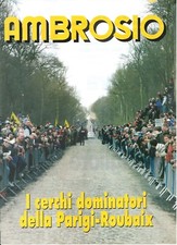 Pubblicità 2007 ciclismo Cerchi Ambrosio Parigi Roubaix Foresta Arenberg