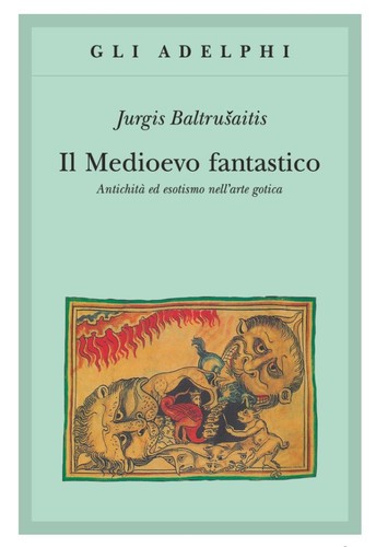 Medioevo fantastico - il,