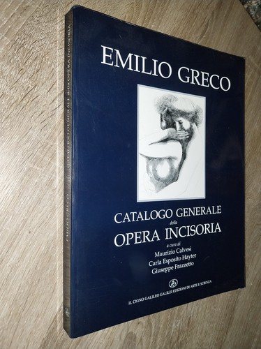 Emilio greco catalogo - emilio, –