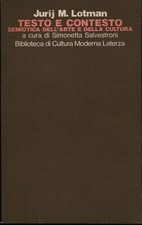 Testo e contesto semiotica dell'arte e della cultura - Jurij M. Lotman [1980]
