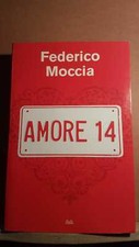 Amore 14 - moccia mondolibri 1° edizione 
