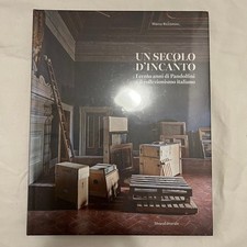 Un secolo d'incanto. I cento