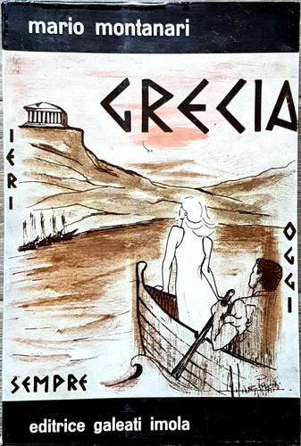 Mario montanari grecia - mario, oggi