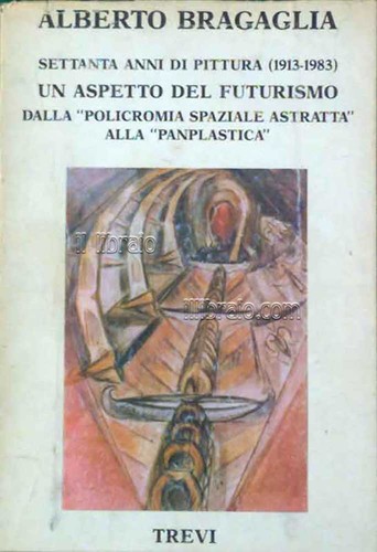 Settanta anni pittura - settanta, di