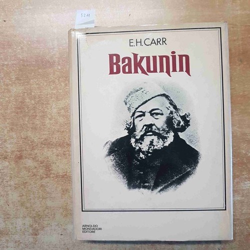 Bakunin carr mondadori - bakunin,