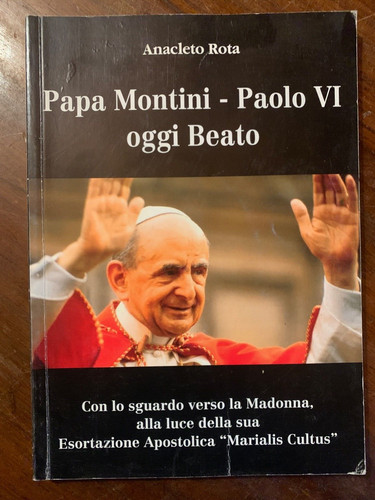 Papa montini paolo - vi, oggi
