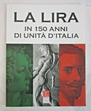 LA LIRA in 150 anni di Unità