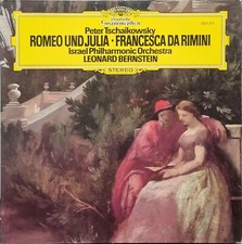 Tschaikowsky: Romeo e Giulietta, Francesca Da Rimini / Leonard Bernstein - LP