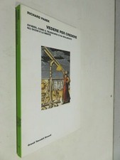 VEDERE PER CREDERE come il