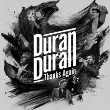 DURAN DURAN - THANKS AGAIN