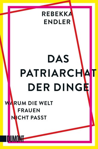 Das patriarchat der dinge - der,