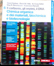 IL CARBONIO, GLI ENZIMI, IL DNA S. CHIMICA ORGANICA... - D. SADAVA - ZANICHELLI