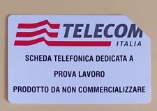 Rara scheda telefonica usata Prova lavoro da € 7,50 come foto