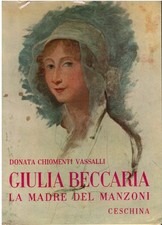 Giulia Beccaria la madre del