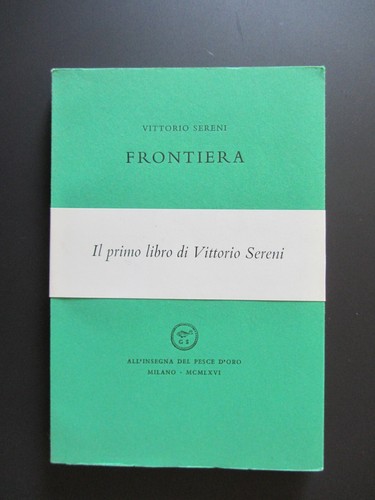 Vittorio sereni frontiera - vittorio,