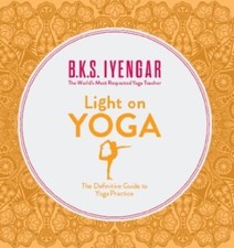 Light on Yoga: The Definitive