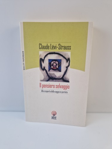 Pensiero selvaggio alla - selvaggio,