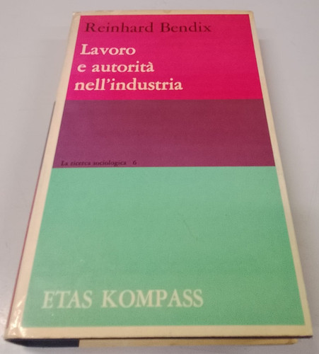 Bendix reinhard lavoro e - bendix,