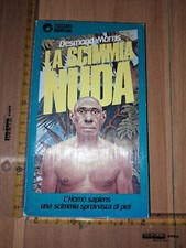 DESMOND MORRIS LA SCIMMIA NUDA BOMPIANI SAGGI TASCABILI SPED.CORRIER.SDA INCLUSA