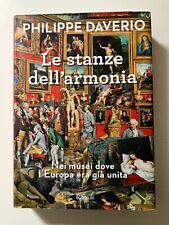 LE STANZE DELL'ARMONIA - Philippe Daverio