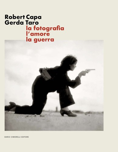 Robert capa gerda - robert, la