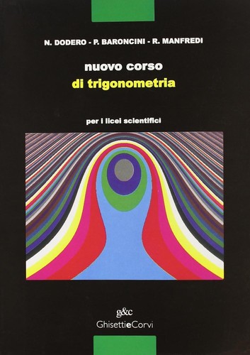 Nuovo corso trigonometria - corso,
