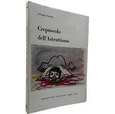 Arte Astratta Critica Saggio Crepuscolo dell’Astrattismo Sciortino 1964
