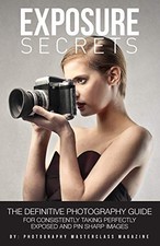 Exposure Secrets: The Definiti