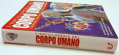 Enciclopedia del corpo umano - l'enciclopedia,