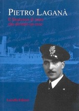 Pietro Laganà. Il finanziere di mare che diventò un eroe - [Laruffa]