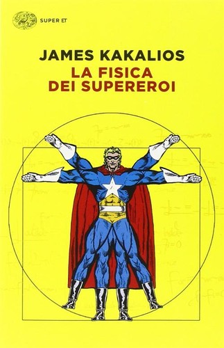 Fisica dei supereroi - fisica,