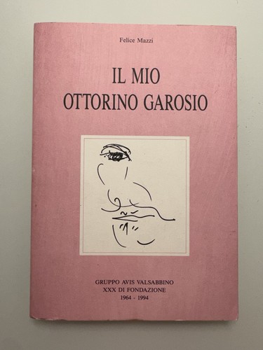 Mio ottorino garosio - ottorino,
