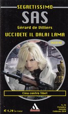 Uccidete il Dalai Lama di Gerard de Villiers - Segretissimo SAS n. 26 ed. Mon...