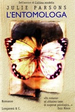 L'entomologa
