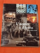 L’ uomo e il ferro 