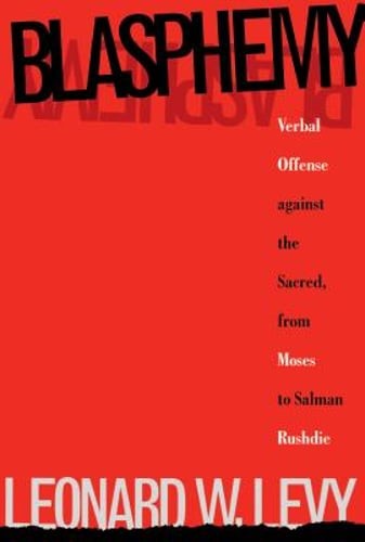 Blasphemy verbal offense - blasphemy:,