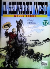 Il selvaggio West n. 12 - A
