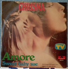 Chrisma - Amore / Sweet Baby Sue - 45 giri prima stampa - Maurizio Arcieri
