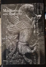 MEDIOEVO : ARTE LOMBARDA