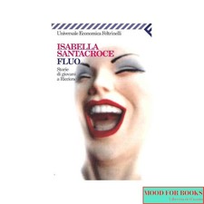 Isabella Santacroce - Fluo* -