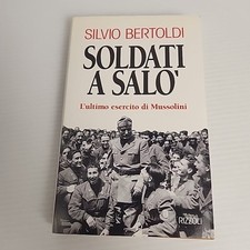 Soldati a Salò Italian HC Edition By Silvio Bertoldi WW2 Nazi State Mussolini 