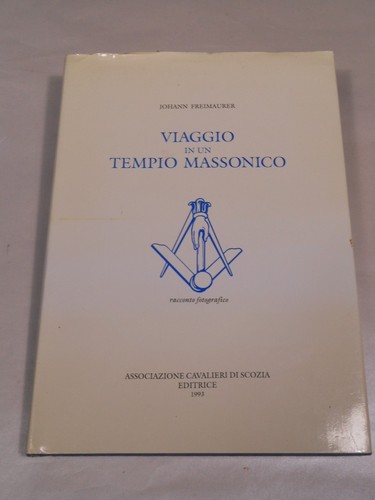 Viaggio tempio massonico - in,