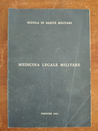 Medicina legale militare - militare, 1981