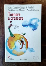 Libro tornare crescere - libro, 2006