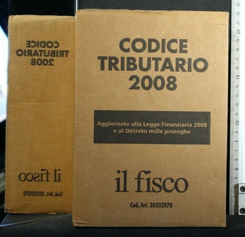 Codice tributario 2008 il - tributario, 2008.