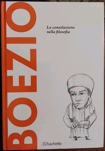 Boezio consolazione nella - boezio,